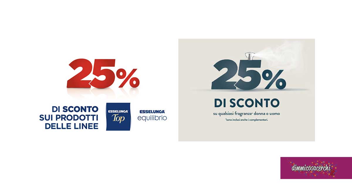 Promozione Esselunga 25 luglio