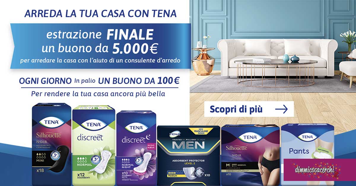 "Arreda la tua casa con Tena"