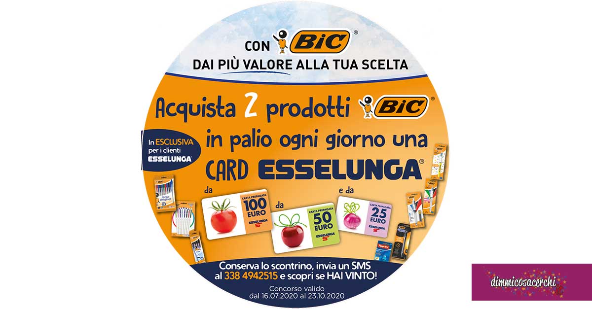 BIC: vinci card Esselunga ogni giorno