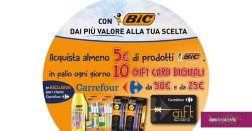 BIC: vinci una card Carrefour al giorno