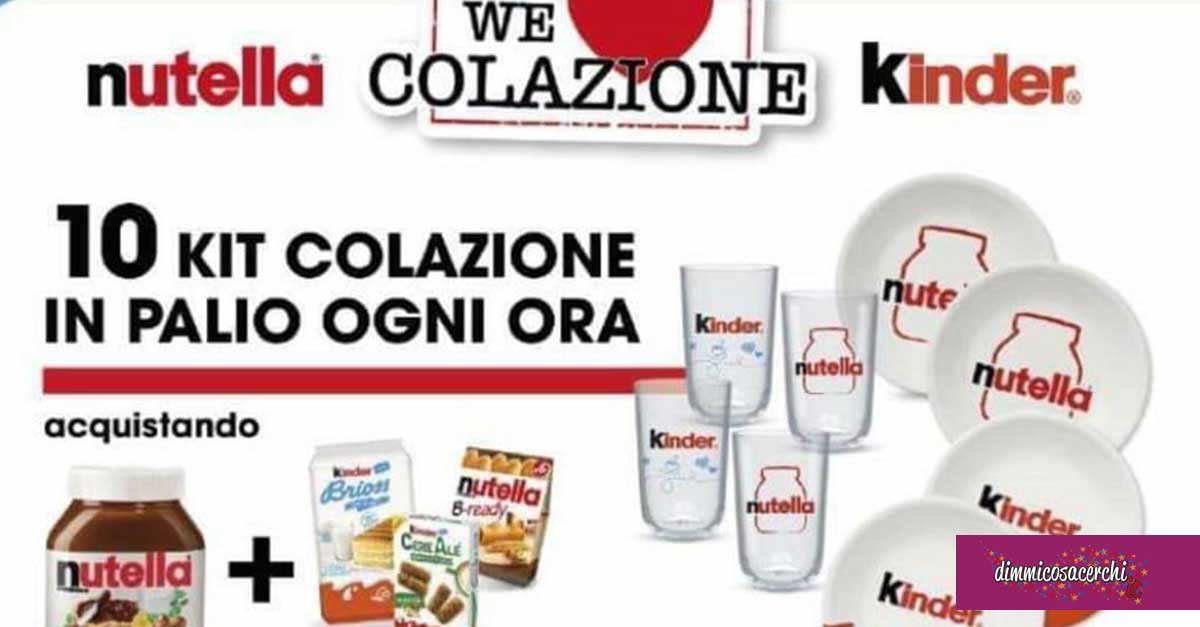 Concorso Nutella e Kinder: vinci kit colazione