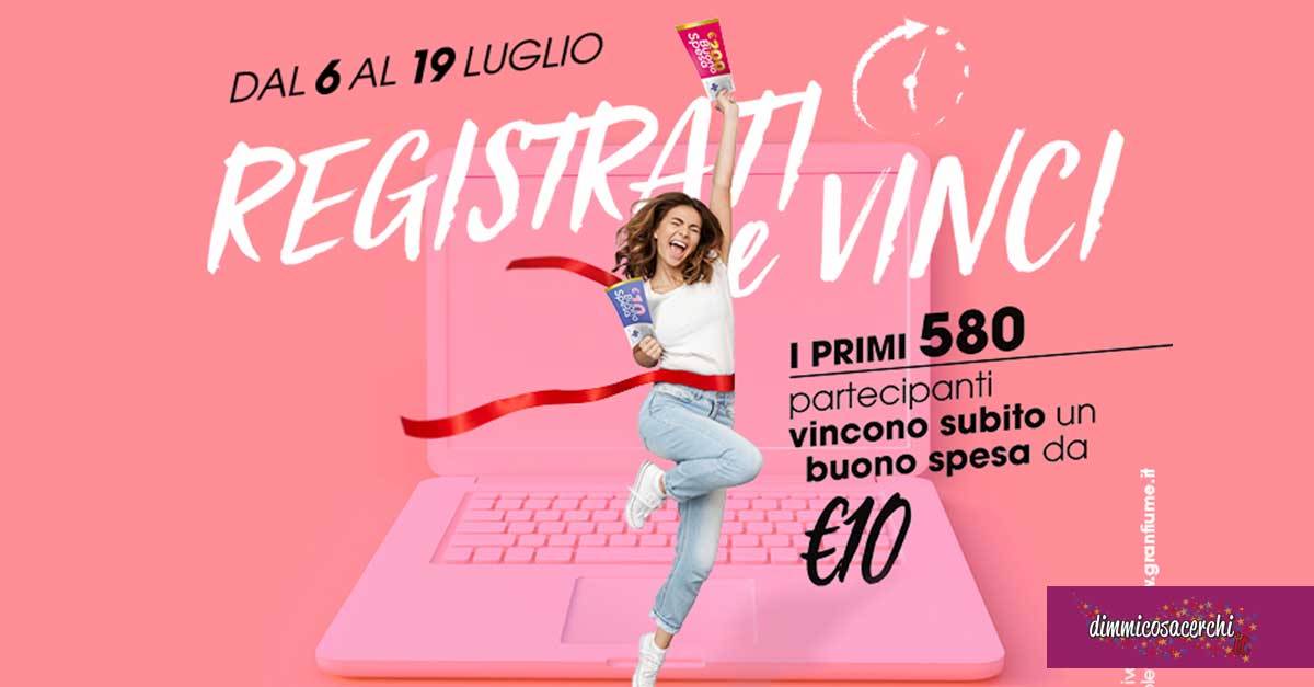 Concorso "Registrati e vinci" Gran Fiume