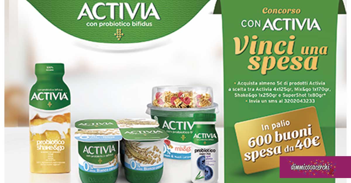 Activia Vinci 600 Buoni Spesa Da 40 Concorso Instant Win