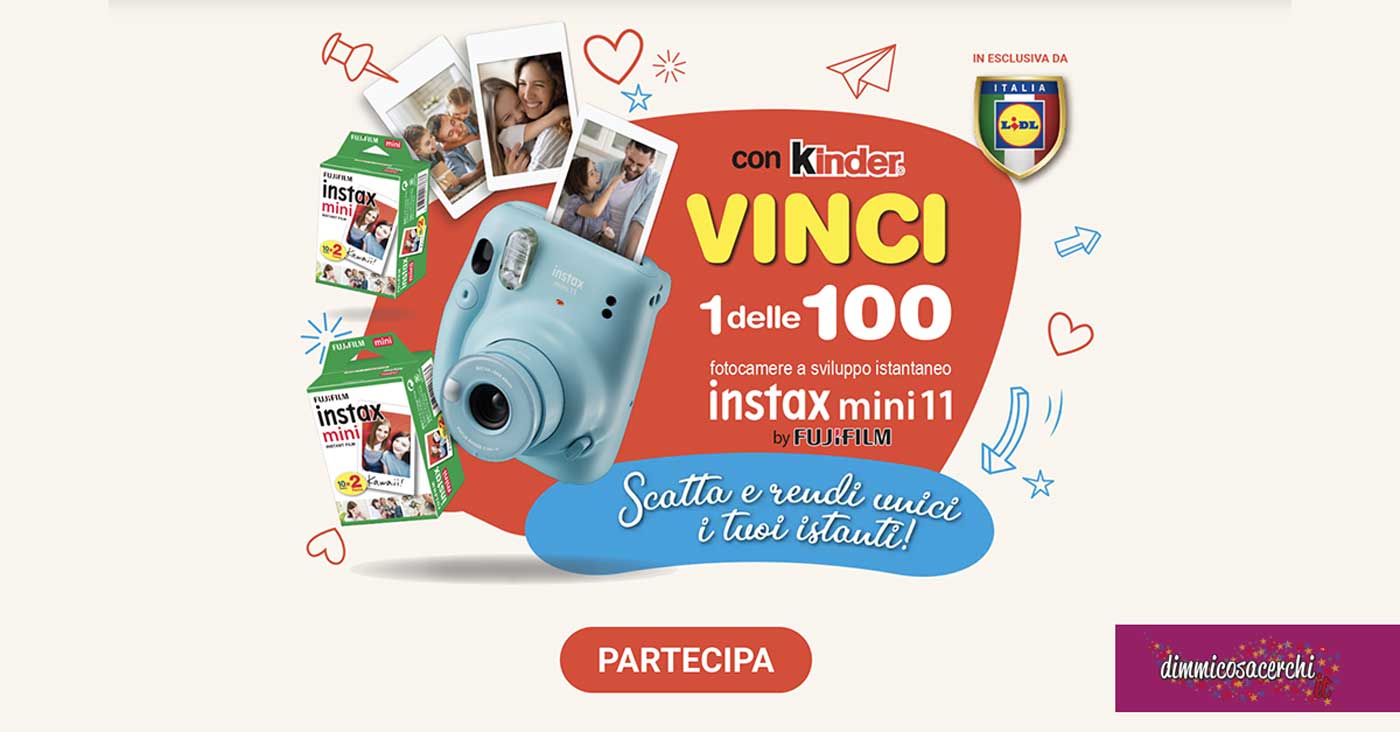 Concorso Kinder LIDL: vinci fotocamere istantanee