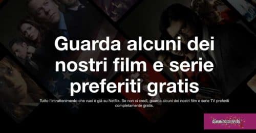 Netflix: guarda gratis serie tv e film (senza abbonamento e senza registrazione)