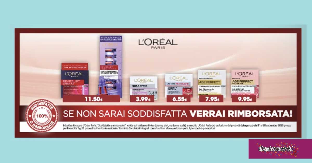 Soddisfatti o rimborsati L'Oreal Paris