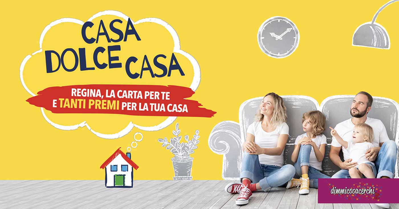 Concorso Regina "casa dolce casa"