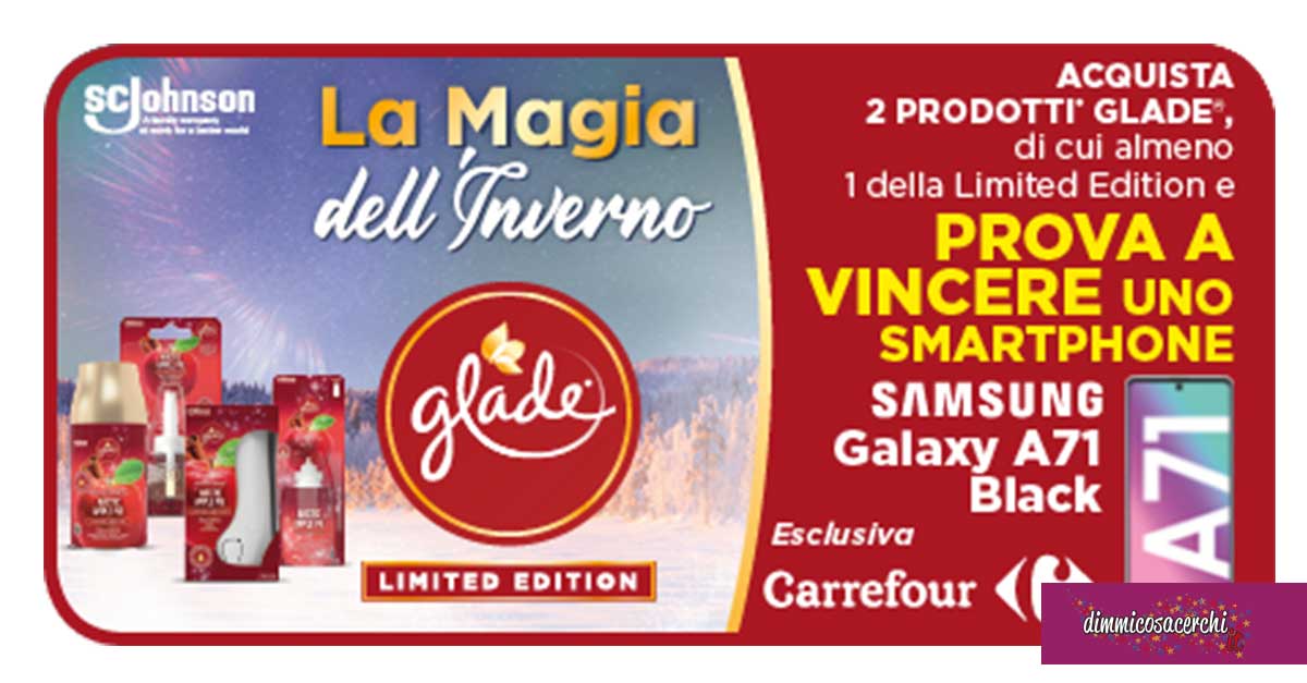 Glade e Carrefour: vinci Samsung Galaxy