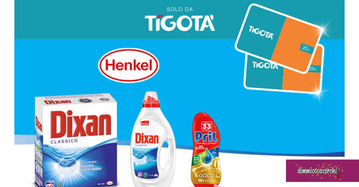 Henkel e Tigotà: vinci buoni spesa