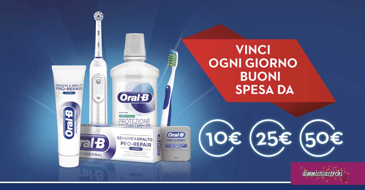 Oral-B: vinci ogni giorno buoni spesa