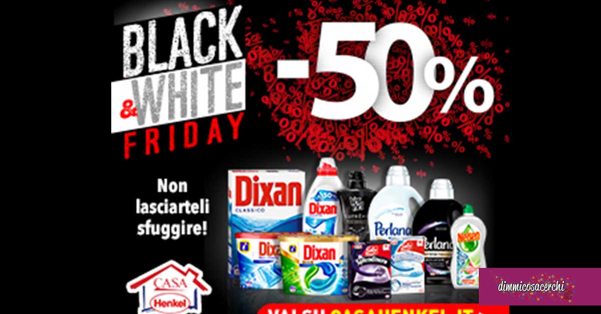 Casa Henkel: Speciale Black&White Friday