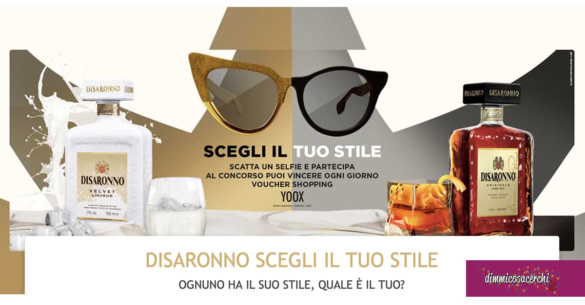 Disaronno "Scegli il tuo stile"