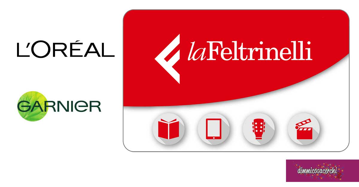 L'Oreal ti regala gift card La Feltrinelli