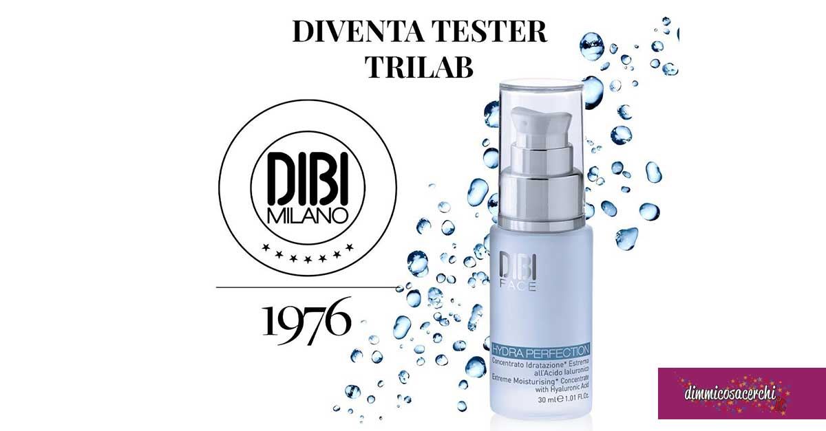 Diventa Tester Trilab per Dibi MIlano