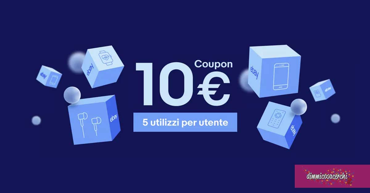 Ebay: buono sconto 10