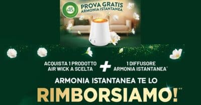 cashback Air Wick Armonia Istantanea 2026 rimborso completo profumatore ambiente