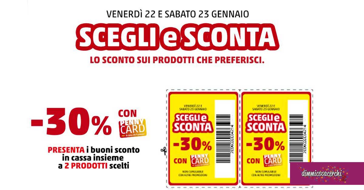 Buoni sconto Penny Market "Scegli e sconta"