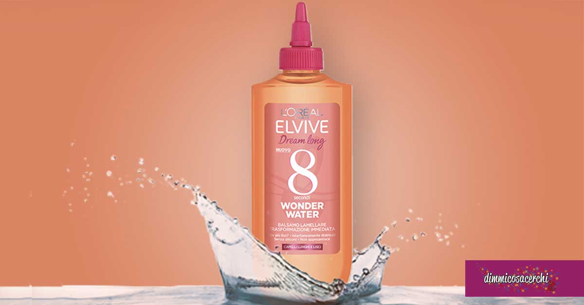 Diventa tester Elvive Dream Long Wonder Water