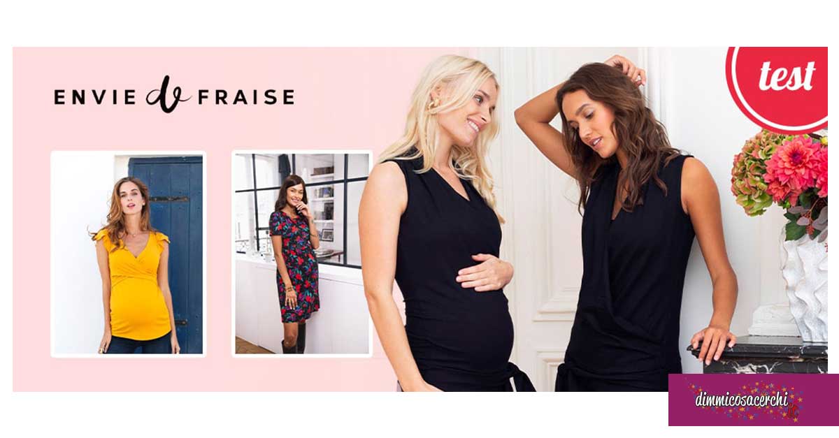 Diventa tester abbigliamento premaman Envie de Fraise