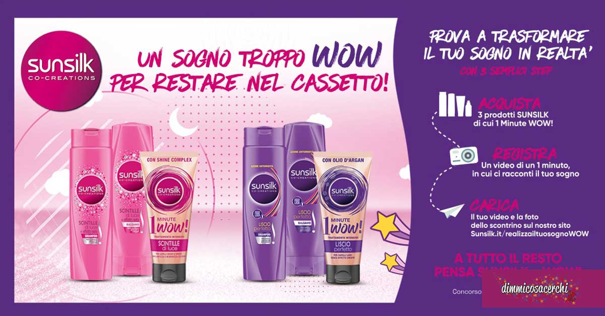 Sunsilk “Un sogno troppo WOW per restare nel cassetto”