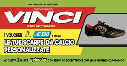 Concorso Goleador 2022: vinci 300€ per scarpe da calcio personalizate 3 Concorso Goleador 2022