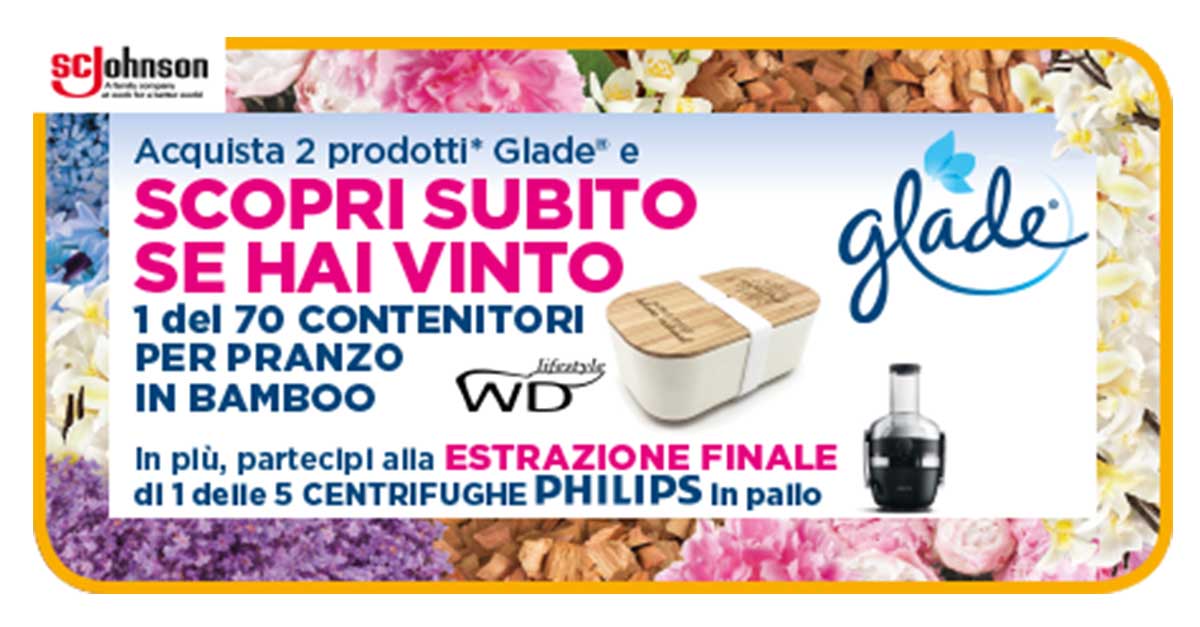 Glade: vinci centrifughe e contenitori pranzo in bamboo