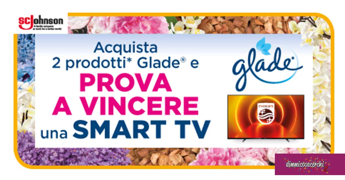 Vinci con Glade una nuova smart Tv