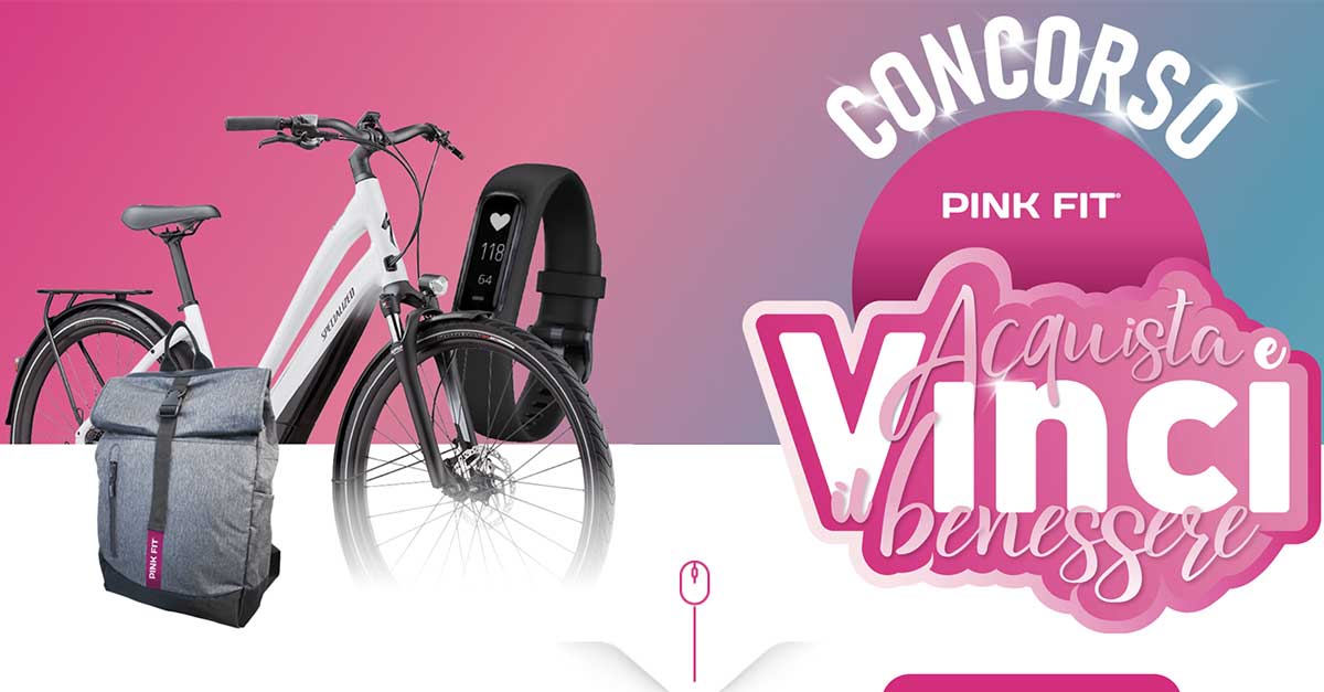 Concorso Pink Fit "Vinci il Benessere"