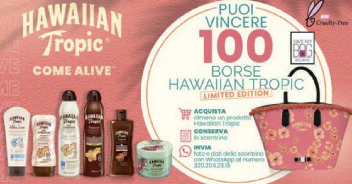 Vinci borse Hawaiian Tropic limited edition