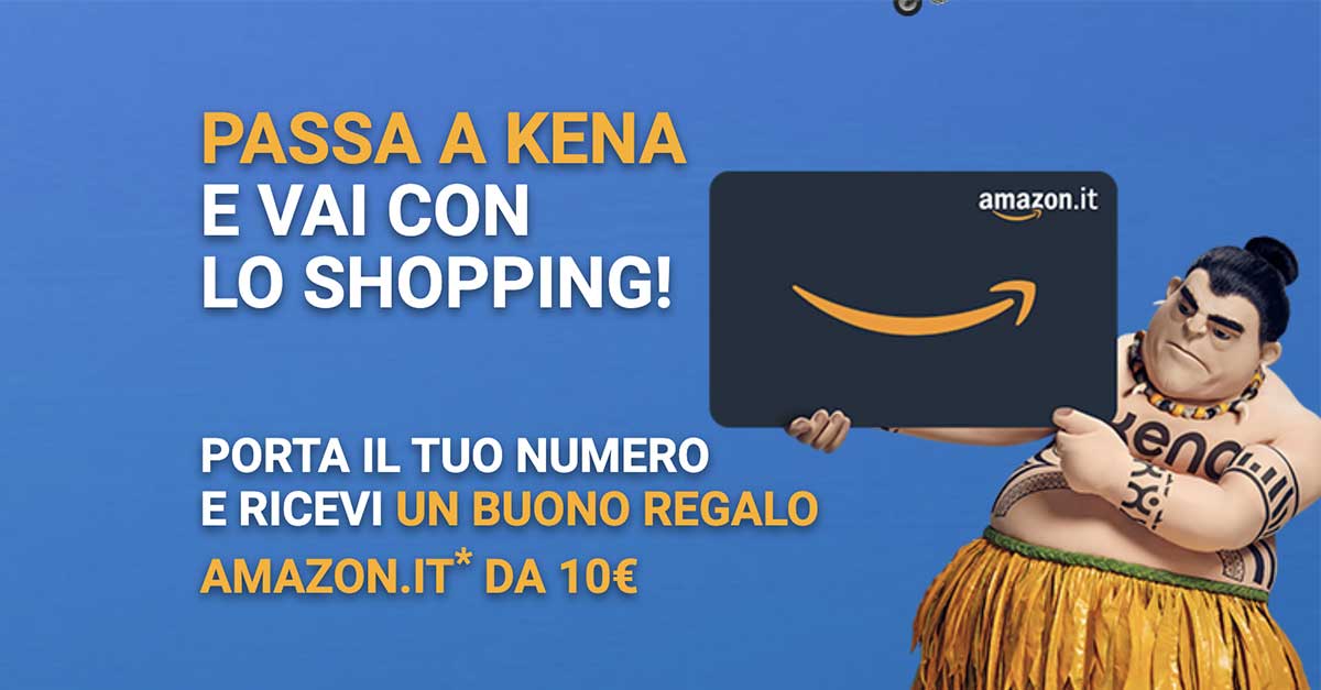 Kena Mobile buono regalo Amazon