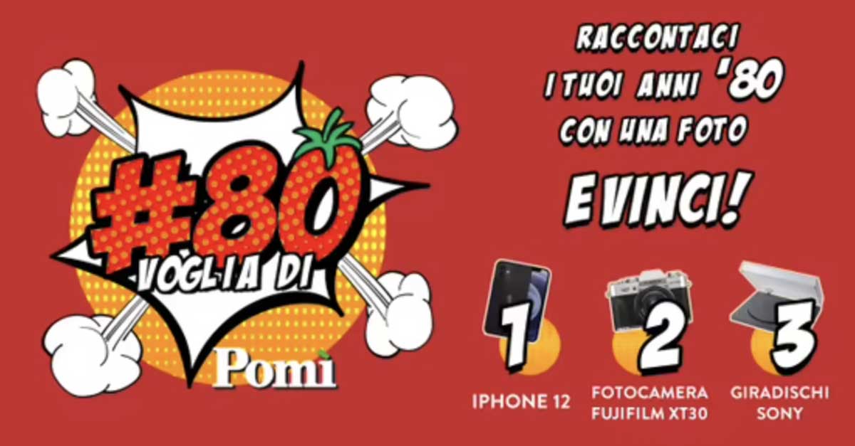 Concorso "80 voglia di Pomì": vinci iPhone, giradischi e fotocamere