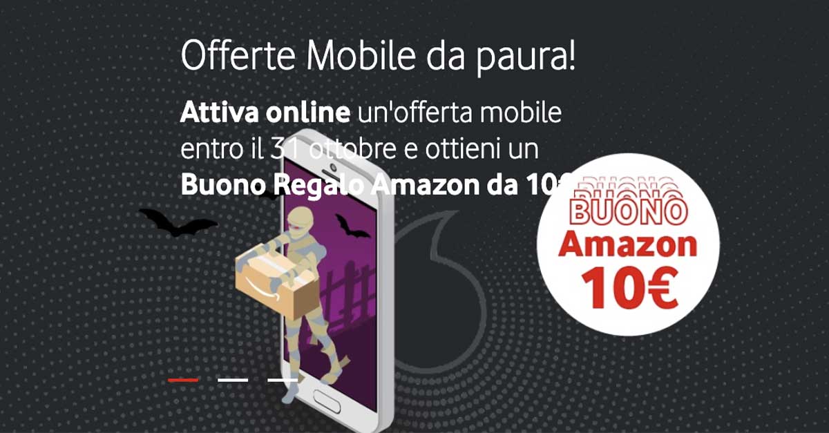 Vodafone attiva l offerta e ricevi un buono Amazon da 10 in