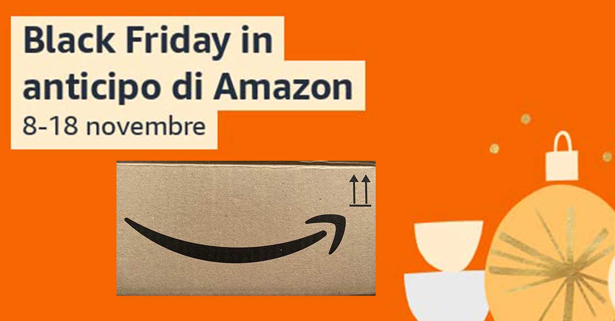 Black Friday in anticipo su Amazon