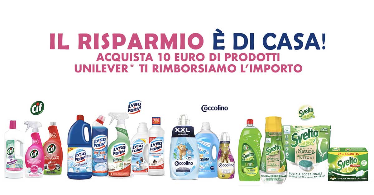 Cashback Unilever "Il risparmio è di casa