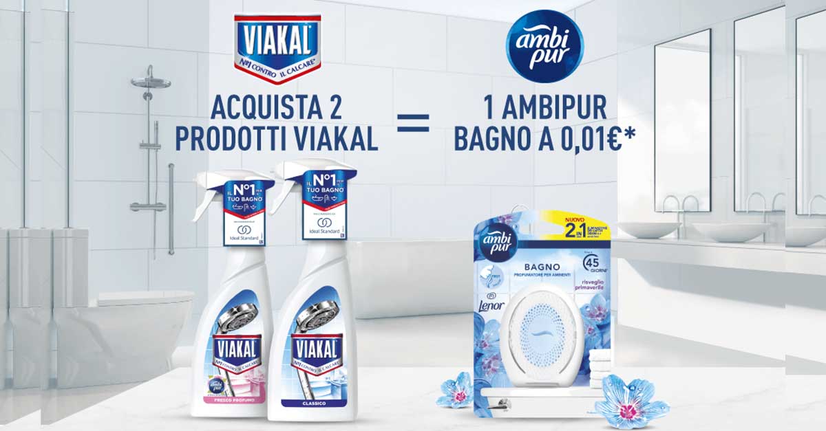 Cashback Viakal per Ambipur: l'Ambipur bagno ti costa solo 0,01€! -  DimmiCosaCerchi