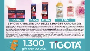 Vinci gift card Tigotà con L'Oreal
