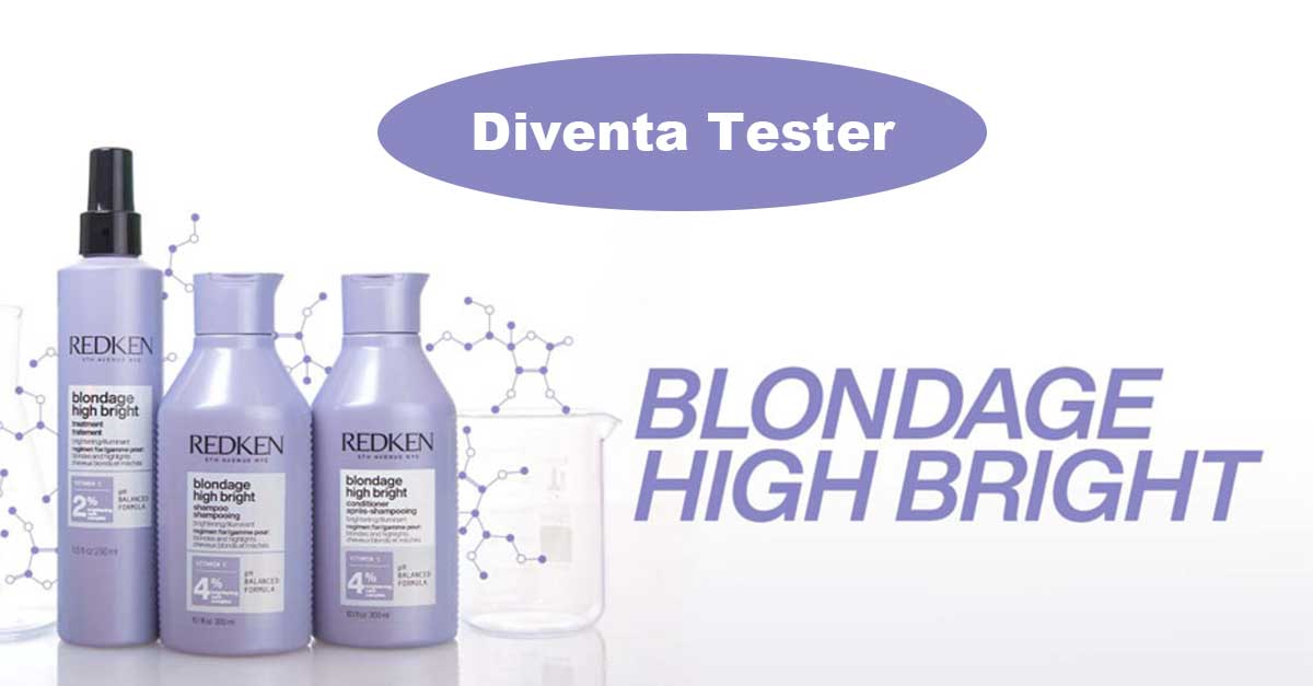 Diventa Tester Redken Blondage High Bright