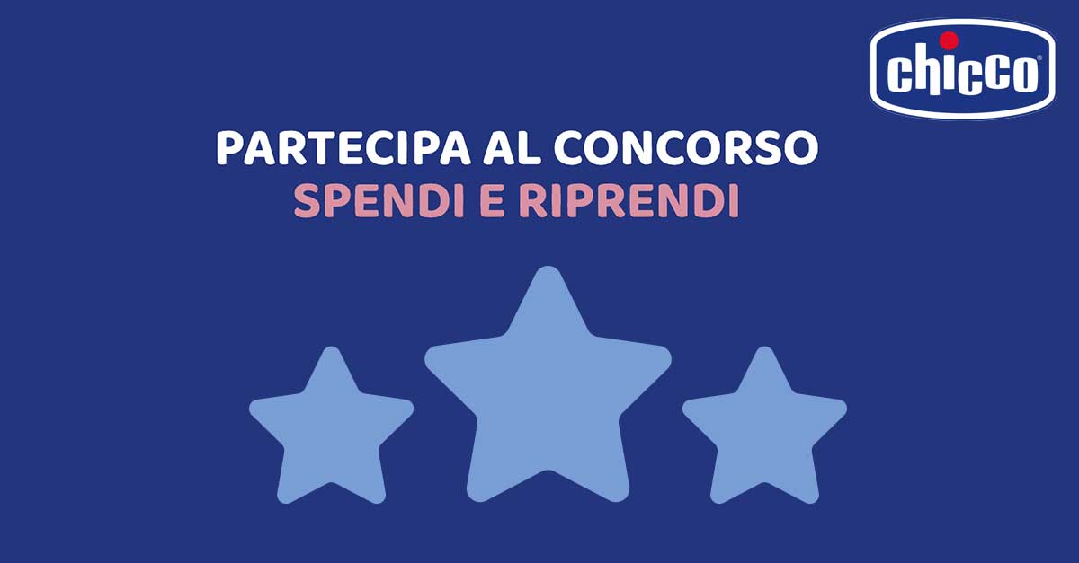 Spendi e riprendi con Chicco