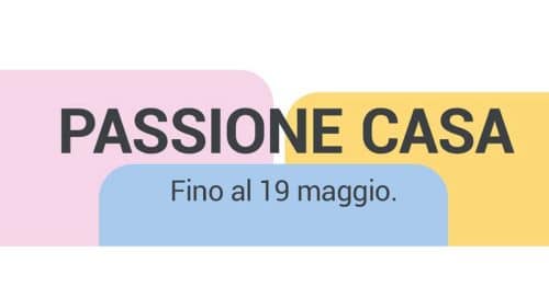 Unieuro Passione Casa buoni sconto