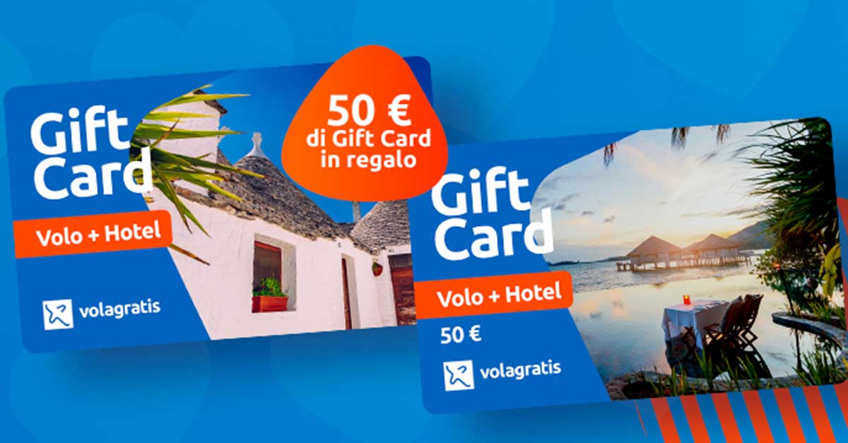 Gift Card Volagratis da 50€ in omaggio