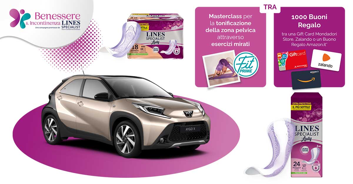 Concorso Lines Specialist "Evento Benessere e Incontinenza": vinci 1.000 buoni regalo e auto Toyota Aygo 2 Evento Benessere e Incontinenza