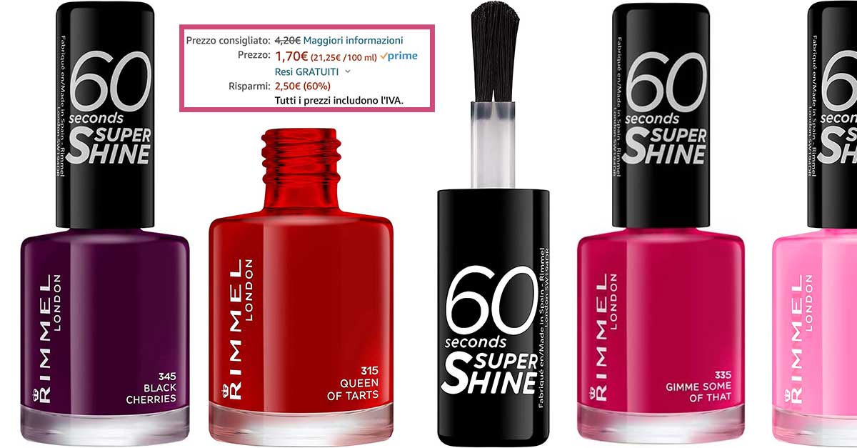 Smalti Rimmel London Seconds Super Shine offerta Amazon