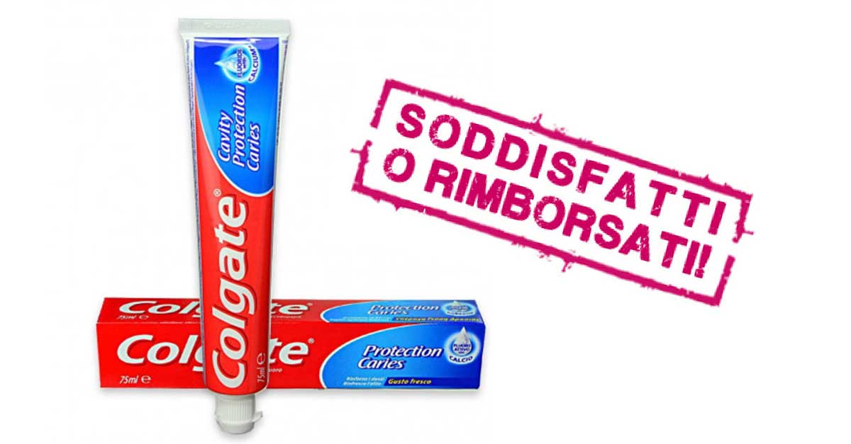 Soddisfatti o rimborsati Colgate