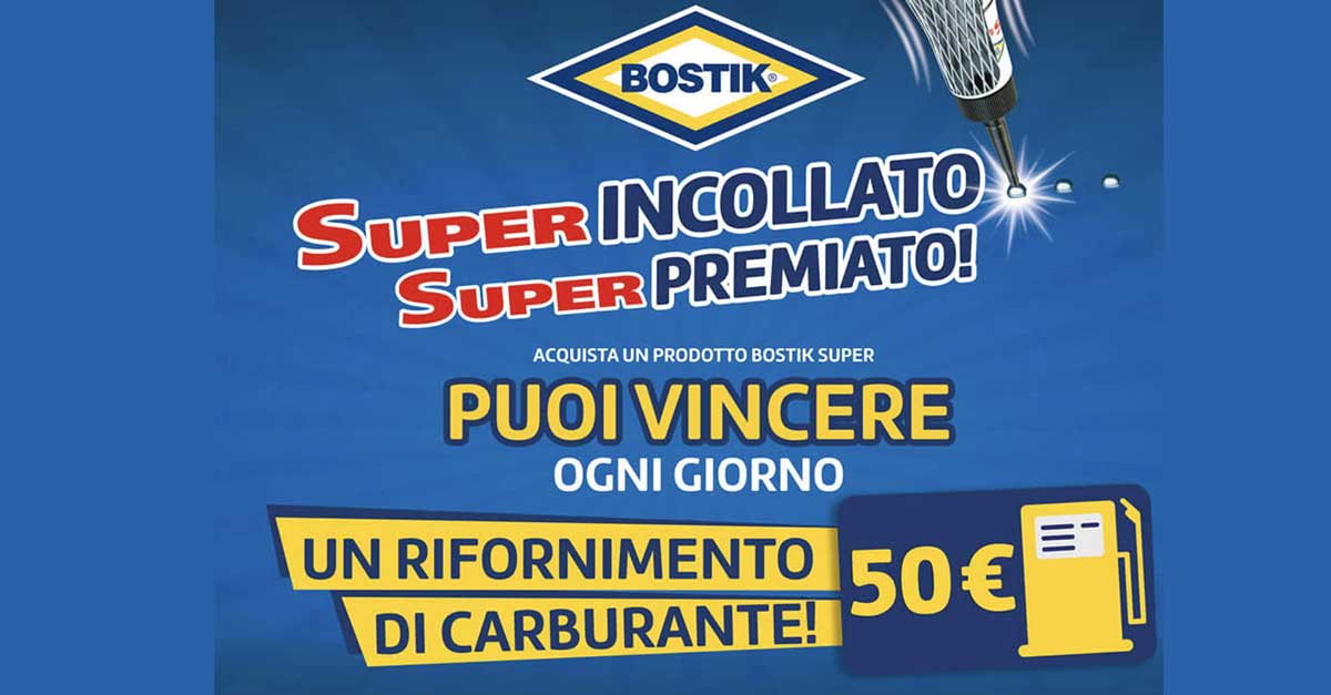 Bostik Super incollato, super premiato: vinci 139 buoni carburante da 50€  - DimmiCosaCerchi