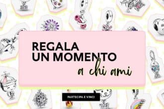 Concorso Pandora “Regala un momento a chi ami”