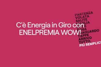 Energia in Giro con ENELPREMIA WOW