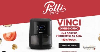 concorso Vinci con Polli 2026 instant win friggitrice Ariete