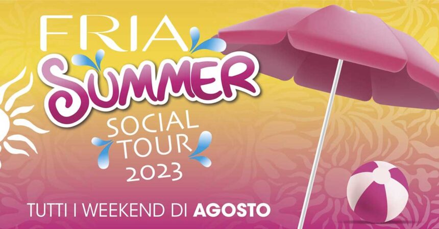 Fria Summer Social Tour 2023