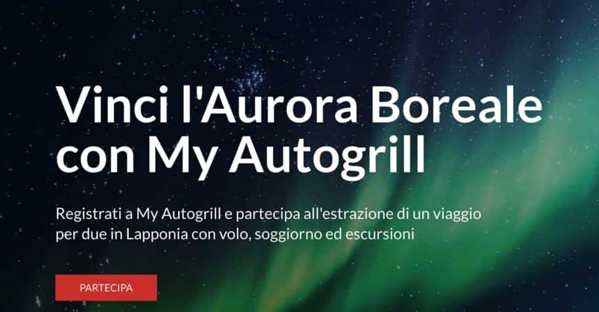 Vinci l'Aurora Boreale con My Autogrill