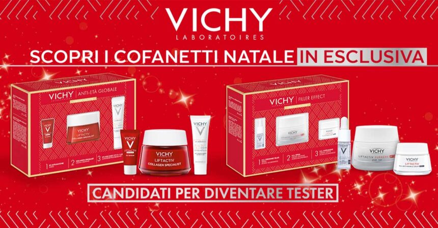 Diventa tester cofanetti Natale Liftactiv Vichy